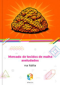 Mercado de tecidos de malha aveludados na Itália