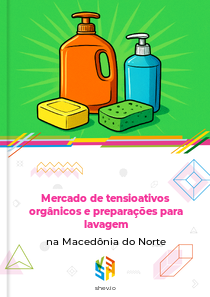 Mercado de tensioativos orgânicos e preparações para lavagem na Macedônia do Norte