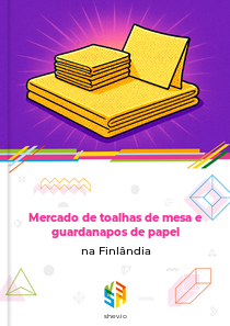 Mercado de toalhas de mesa e guardanapos de papel na Finlândia