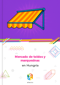Mercado de toldos y marquesinas en Hungría