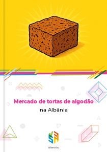 Mercado de tortas de algodão na Albânia
