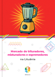 Mercado de trituradores, misturadores e espremedores na Lituânia