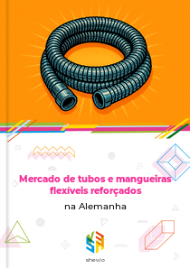 Mercado de tubos e mangueiras flexíveis reforçados na Alemanha
