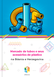 Mercado de tubos e seus acessórios de plástico na Bósnia e Herzegovina