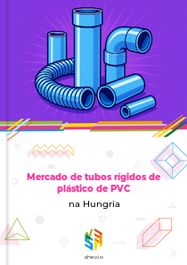 Mercado de tubos rígidos de plástico de PVC na Hungria