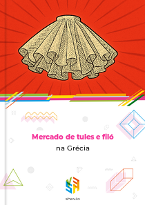 Mercado de tules e filó na Grécia
