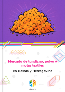 Mercado de tundizno, polvo y motas textiles en Bosnia y Herzegovina