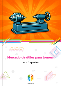 Mercado de útiles para tornear en España