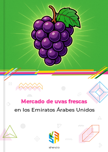 Mercado de uvas frescas en los Emiratos Árabes Unidos