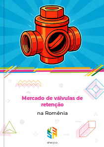 Mercado de válvulas de retenção na Romênia