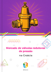 Mercado de válvulas redutoras de pressão na Croácia