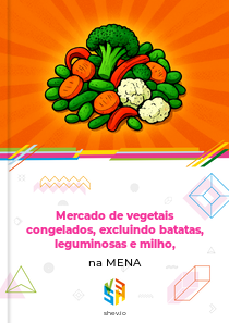 Mercado de vegetais congelados, excluindo batatas, leguminosas e milho, na MENA