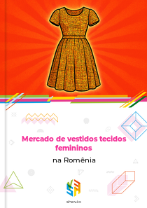Mercado de vestidos tecidos femininos na Romênia