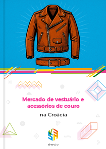 Mercado de vestuário e acessórios de couro na Croácia