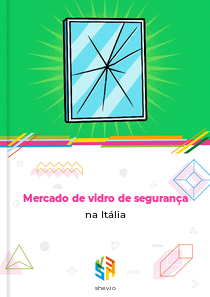 Mercado de vidro de segurança na Itália