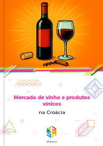 Mercado de vinho e produtos vínicos na Croácia