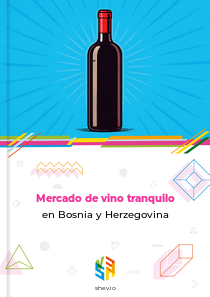 Mercado de vino tranquilo en Bosnia y Herzegovina