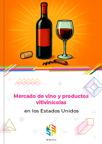 Mercado de vino y productos vitivinícolas en los Estados Unidos