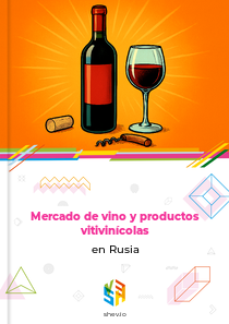 Mercado de vino y productos vitivinícolas en Rusia