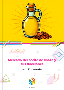 Mercado del aceite de linaza y sus fracciones en Rumania