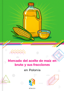 Mercado del aceite de maíz en bruto y sus fracciones en Polonia