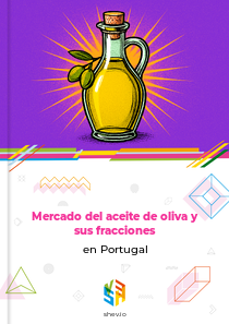 Mercado del aceite de oliva y sus fracciones en Portugal