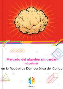 Mercado del algodón sin cardar ni peinar en la República Democrática del Congo