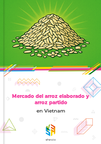 Mercado del arroz elaborado y arroz partido en Vietnam