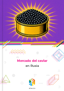 Mercado del caviar en Rusia