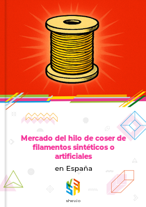 Mercado del hilo de coser de filamentos sintéticos o artificiales en España
