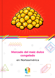 Mercado del maíz dulce congelado en Norteamérica