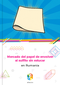 Mercado del papel de envolver al sulfito sin estucar en Rumania