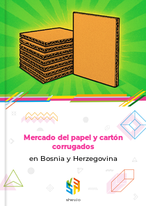 Mercado del papel y cartón corrugados en Bosnia y Herzegovina