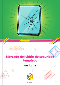 Mercado del vidrio de seguridad templado en Italia