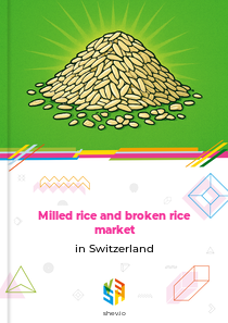 Milled rice and broken rice market in Switzerland