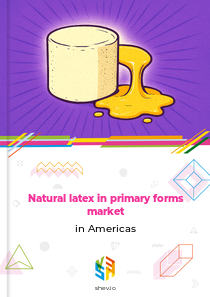Natural latex in primary forms market in Americas