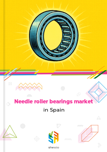 Needle roller bearings market in Spain