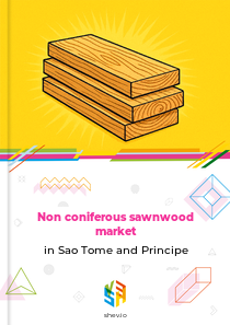Non coniferous sawnwood market in Sao Tome and Principe