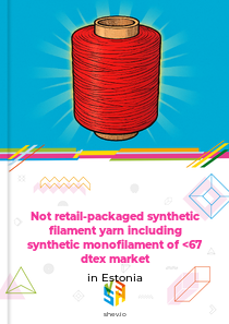 Not retail-packaged synthetic filament yarn including synthetic monofilament of <67 dtex market in Estonia