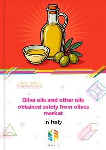 Olive oils and other oils obtained solely from olives market in Italy