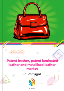 Patent leather, patent laminated leather and metallised leather market in Portugal