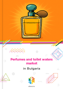 Perfumes and toilet waters market in Bulgaria