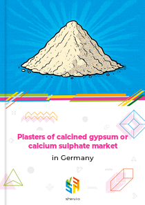 Plasters of calcined gypsum or calcium sulphate market in Germany