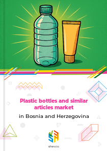 Plastic bottles and similar articles market in Bosnia and Herzegovina