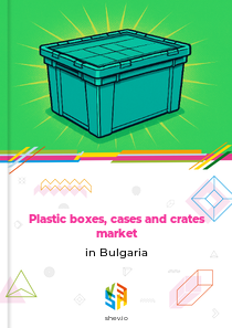 Plastic boxes, cases and crates market in Bulgaria