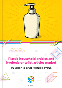 Plastic household articles and hygienic or toilet articles market in Bosnia and Herzegovina