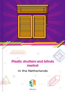 Plastic shutters and blinds market in the Netherlands