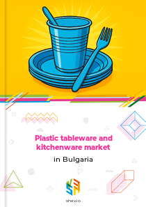 Plastic tableware and kitchenware market in Bulgaria