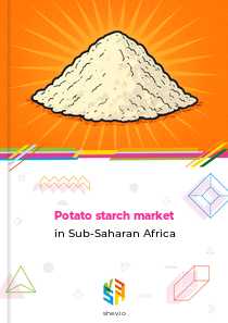 Potato starch market in Sub-Saharan Africa