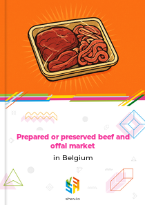 Prepared or preserved beef and offal market in Belgium